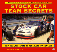 Stock Car Team Secrets: Top NASCAR Teams Reveal Keys to Success