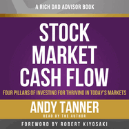 Stock Market Cash Flow: Four Pillars of Investing for Thriving in Today's Markets