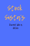 Stock Sista's Invest like a BOSS