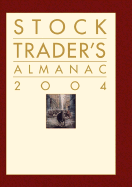 Stock Trader's Almanac 2004