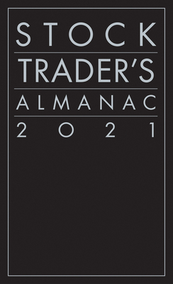 Stock Trader's Almanac 2021 - Hirsch, Jeffrey A