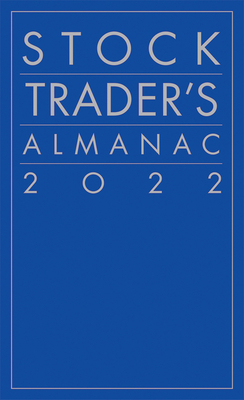 Stock Trader's Almanac 2022 - Hirsch, Jeffrey A