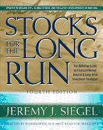 Stocks for the Long Run: The Definitive Guide to Financial Market Returns and Long-Term Investment Strategies