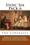 Stoic Six Pack 6: The Cyrenaics