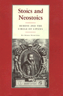 Stoics and Neostoics: Rubens and the Circle of Lipsius