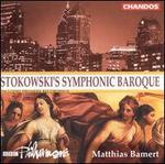 Stokowski's Symphonic Baroque
