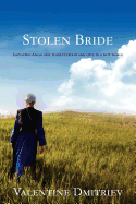 Stolen Bride: Kidnapped Amish Girl Finds Freedom and Love in a New World