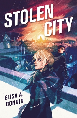 Stolen City - Bonnin, Elisa A