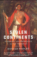 Stolen Continents: Indian Story - Wright, Ronald