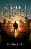 Stolen Grace: A Memoir: How God Rescued Me from the Jaws and Claws of the United Methodist Church THIRD EDITION