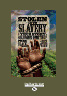 Stolen into Slavery:: The True Story of Solomon Northup, Free Black Man - Fradin, Judith Fradin and Dennis