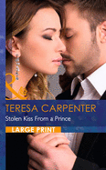 Stolen Kiss From A Prince - Carpenter, Teresa