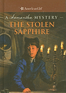 Stolen Sapphire: A Samantha Mystery