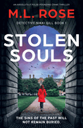 Stolen Souls: An absolutely pulse-pounding crime thriller