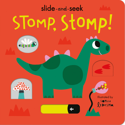 Stomp, Stomp!: Slide-And-Seek - Otter, Isabel
