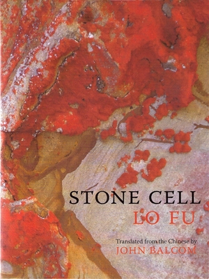 Stone Cell - Fu, Lo, and Balcom, John, Professor (Translated by)