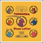 Stone Letter - Tomahawk