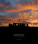 Stonehenge: The Story So Far