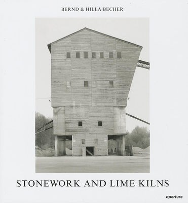 Stonework and Lime Kilns - Becher, Bernd, and Becher, Hilla