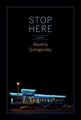 Stop Here - Gologorsky, Beverly