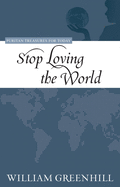 Stop Loing the World
