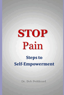 STOP Pain: Steps to Self-empowerment