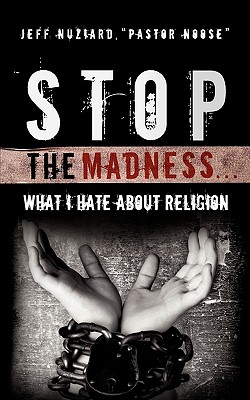 Stop the Madness... - Nuziard, Jeff