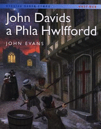 Storau Hanes Cymru: John Davids a Phla Hwlffordd