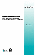 Storage and Retrieval of XML Documents with a Cluster of Database Systems