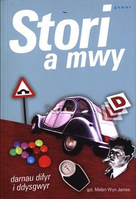 Stori a Mwy - Gomer, and James, Meleri Wyn (Editor), and Mumph (Illustrator)