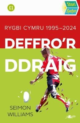 Stori Sydyn: Deffro'r Ddraig - Williams, Seimon