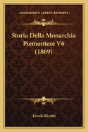 Storia Della Monarchia Piemontese V6 (1869)