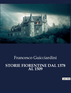 Storie Fiorentine Dal 1378 Al 1509