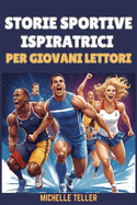 Storie sportive ispiratrici per giovani lettori