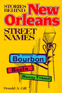 Stories Behind New Orleans Str