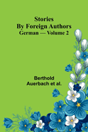 Stories by Foreign Authors: German - Volume 2