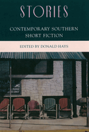 Stories: Contemporary Southern Short Fiction