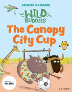Stories for Maths: EYFS: The Canopy City Cup