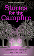 Stories for the Campfire - Hanson, Bob (Editor), and Roemmich, Bill (Editor)