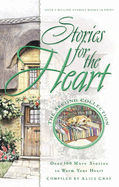 Stories for the Heart: Over 100 More Stories to Warm Your Heart