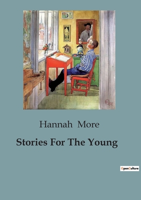 Stories For The Young - More, Hannah