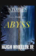 Stories from Abyss