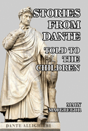 Stories from Dante: Told to the Children