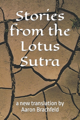 Stories from the Lotus Sutra - Brachfeld, Aaron