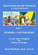 Stories from the Old Testament - Book 5: Numbers and Deuteronomy