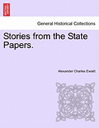 Stories from the State Papers.