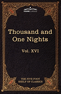 Stories from the Thousand and One Nights: The Five Foot Shelf of Classics, Vol. XVI (in 51 Volumes)