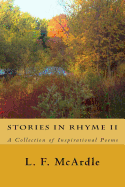 Stories in Rhyme II: A Collection of Inspirational Poems