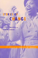 Stories of Change: Narrative and Social Movements