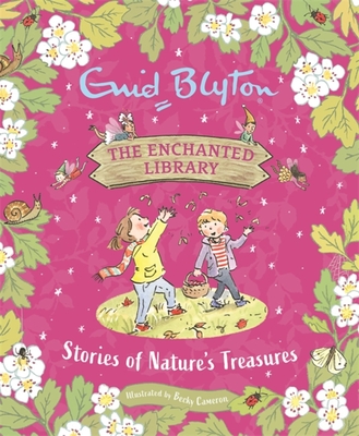 Stories of Nature's Treasures - Blyton, Enid